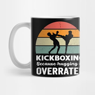 Kicking because hugging is overrated - retro design Mug